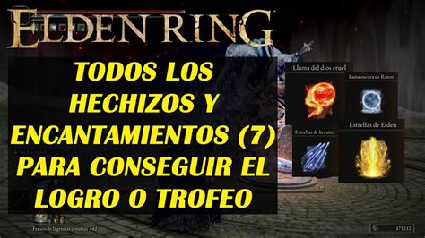 Todos Los Encantamientos LEGENDARIOS Para El Logro O Trofeo Elden Ring