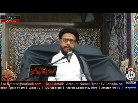 Live Maulana Syed Zaki Baqri St Majlis E Aza Muharram