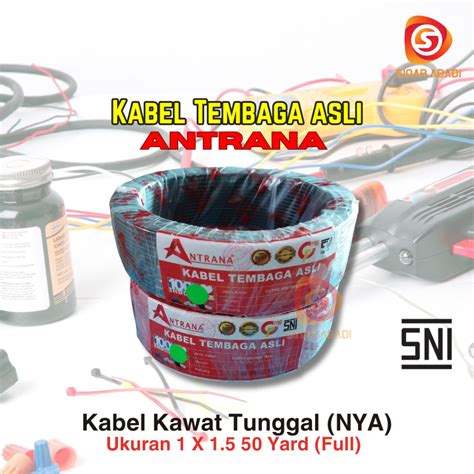 Jual Kabel Listrik NYA Merk Antrana Ukuran 1 X 1 5 X 50 Kawat Tunggal