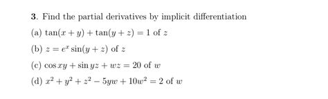 Solved 3 Find The Partial Derivatives By Implicit