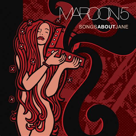 Maroon 5 - Songs About Jane Lyrics and Tracklist | Genius