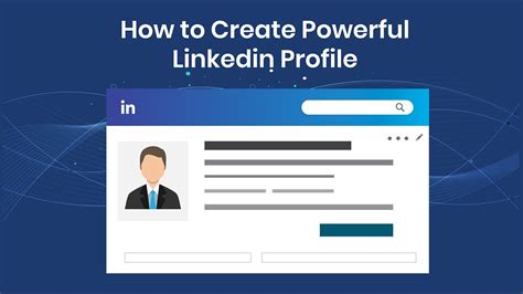 How To Create Powerful Linkedin Profile Youtube