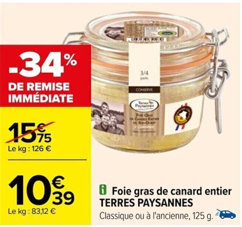 Promo i Foie gras de canard entier TERRES PAYSANNES Classique ou à l