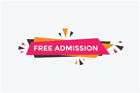 Free Admission Text Button Speech Bubble Free Admission Colorful Web