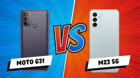 Moto G31 Vs Galaxy M23 5g Qual Melhor Comparativo Youtube