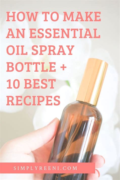 How To Make An Essential Oil Spray Bottle Best Recipes Essential