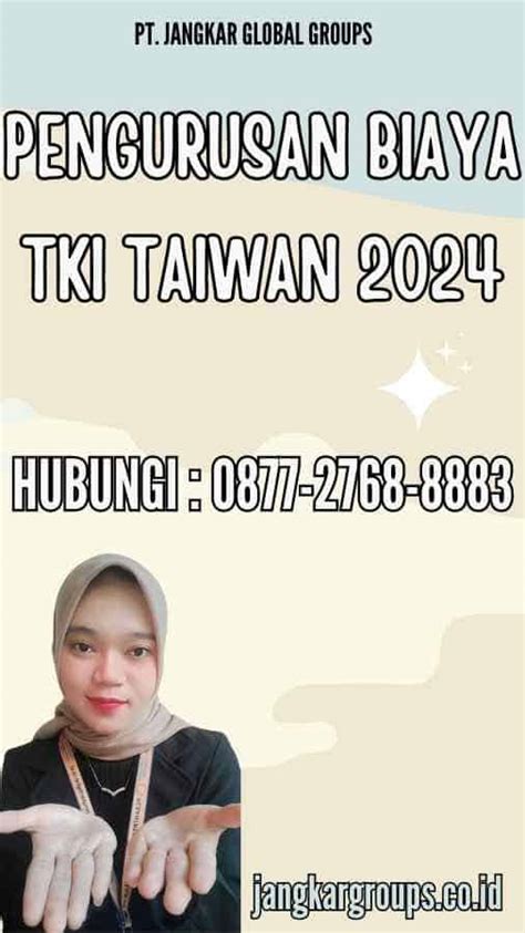 Pengurusan Biaya Tki Taiwan Jangkar Global Groups