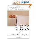 Sex For Christians The Limits And Liberties Of Sexual Living Lewis B