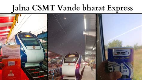 Jalna To Csmt Full Journey Onboard Jalna Csmt Vande Bharat