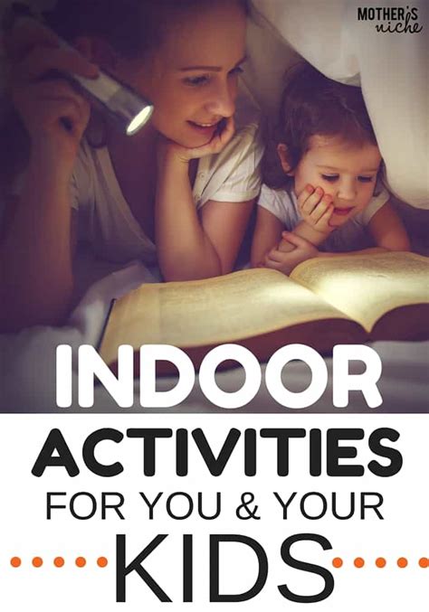 Indoor Activities to Do With the Kids