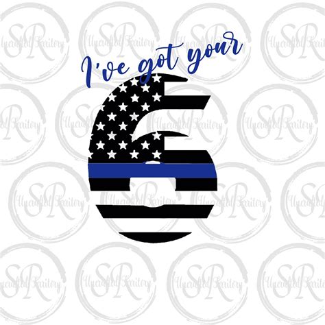 Ive Got Your 6 Police Flag Etsy