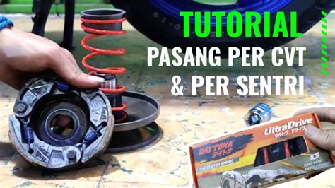 Cara Pasang Per CVT Dan Per Sentri Daytona 1500 Rpm Tutorial YouTube