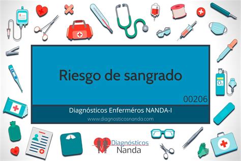 Diagnostico De Enfermeria Riesgo De Sangrado Diagnosticos Nanda