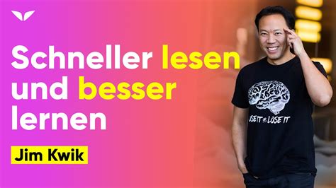 Lerne Schneller Zu Lesen Und Besser Zu Lernen Mit Jim Kwik