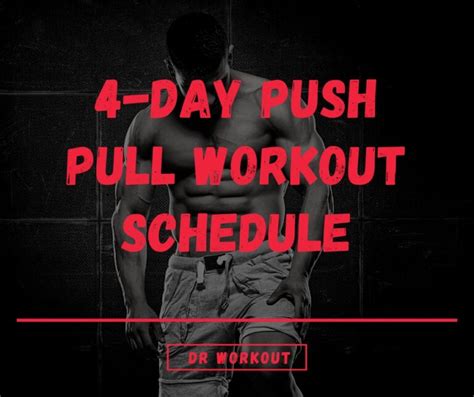 4 Day Push Pull Workout Routine With Pdf Dr Workout