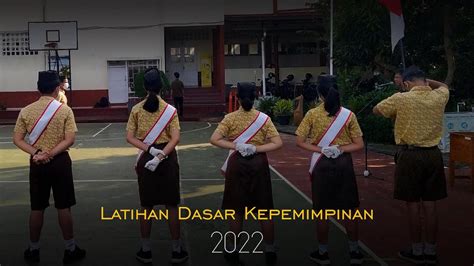 Latihan Dasar Kepemimpinan Pengurus Osis Dan Dewan Penggalang