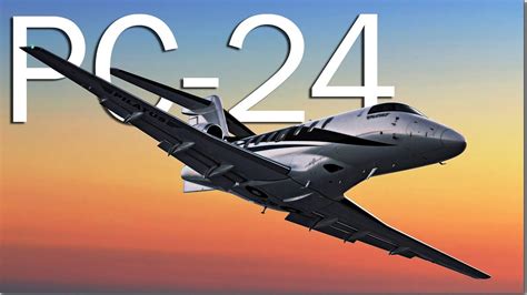 Pilatus PC 24 The Super Versatile Jet 𝙔𝙤𝙪𝙏𝙤𝙤 𝙈𝙚𝙙𝙞𝙖