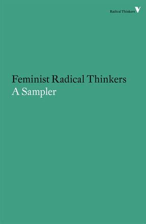 Feminist Radical Thinkers: A Sampler & Verso Books