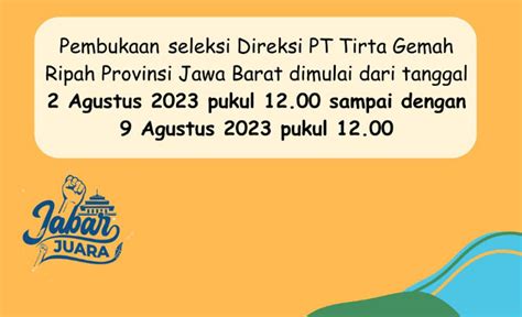 Pemprov Jabar Buka Seleksi Direksi Pt Tirta Gemah Ripah Ini Link