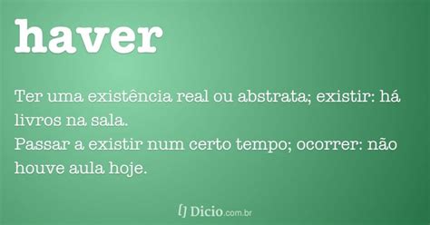 O Que Significa Haver - Haver ou a ver - Quando utilizar cada um e o que é homofonia