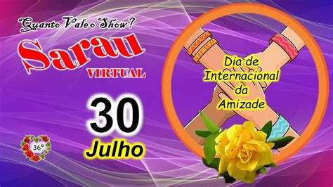 Sarau Virtual Dia Internacional Da Amizade Youtube