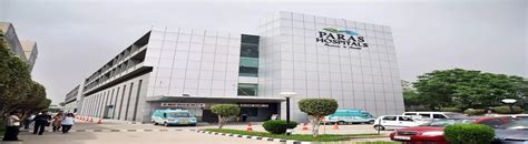 Paras Hospital, Gurgaon | Cure 2 World