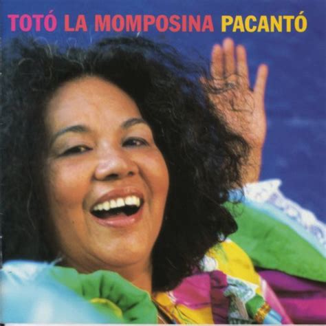 Play Pacantó By Totó La Momposina On Amazon Music