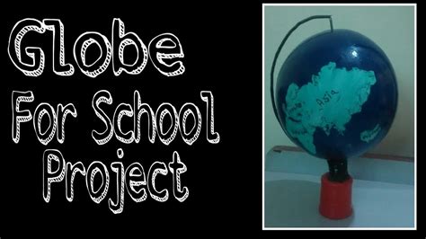 How To Make Globe For School Project Youtube