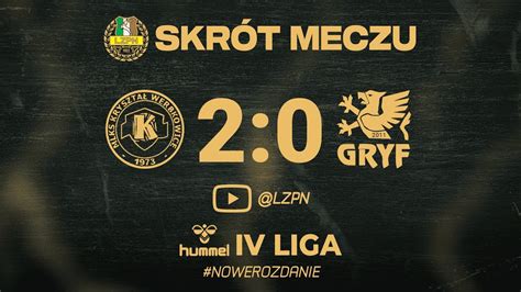 Skr T Meczu Kryszta Werbkowice Gryf Gmina Zamo Hummel Liga