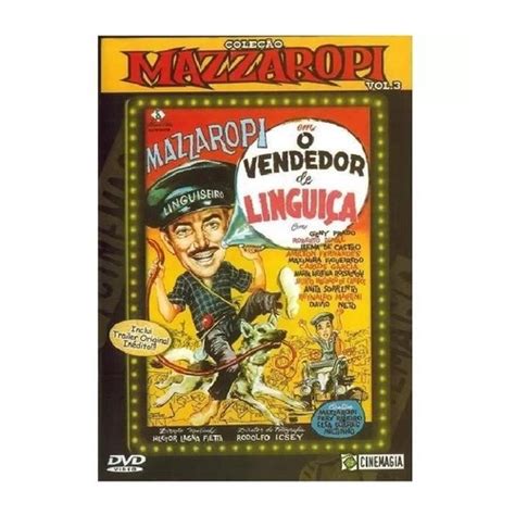 O Vendedor De Linguiças - DVD: MAZZAROPI - O VENDEDOR DE LINGUIÇA - editora GLAUCO MIRKO LAURELLI ...