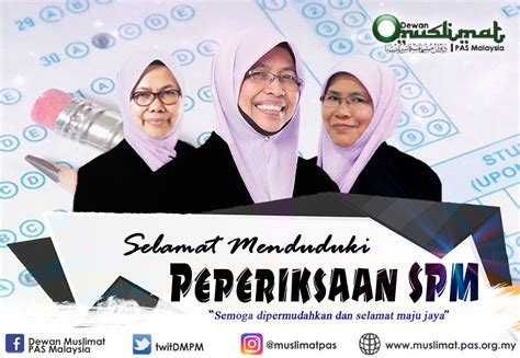 Selamat Menduduki Peperiksaan SPM 2018 - Berita Parti Islam Se Malaysia ...