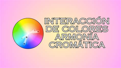 Interacci N De Colores Armon A Crom Tica