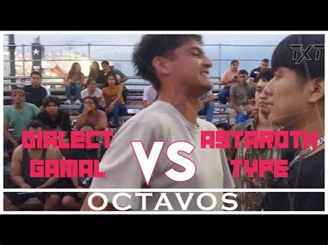 Dialect Gamal Vs Astaroth Type OCTAVOS 2 Vs 2 Rumbo A La Regional