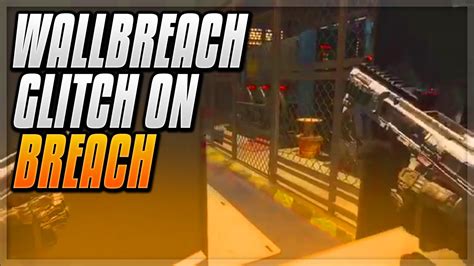 Cod Bo Glitches Wallbreach Glitch On Breach Ps Xb Pc Black Ops