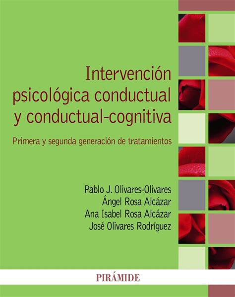 Intervención Psicológica Conductual Y Conductual Cognitiva Primera Y