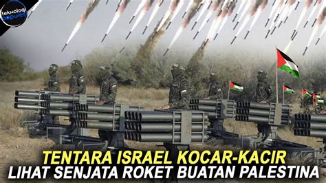 SIAP HUJANI LANGIT ISRAEL Senjata Sederhana Buatan Palestina Yang