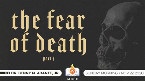 The Fear of Death (Part 1) – MBBE.org