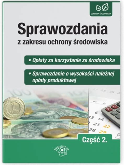 Ebook Sprawozdania Z Zakresu Ochrony Rodowiska Cz Op Aty Za