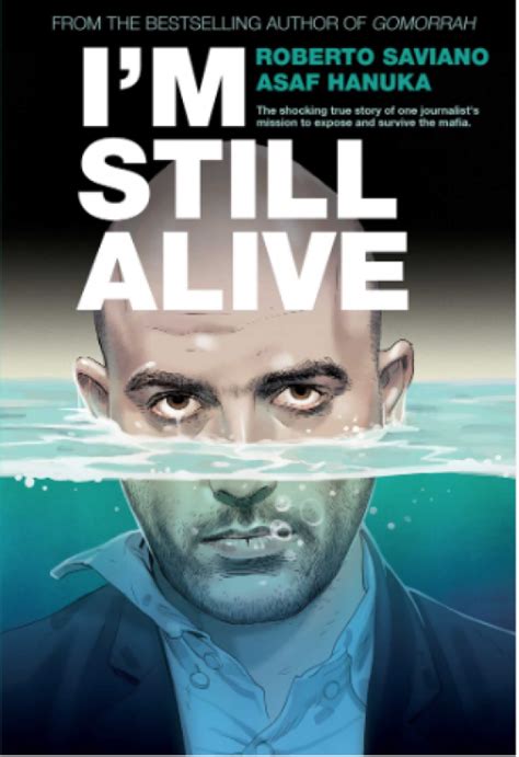 Roberto Saviano I M Still Alive Sono Ancora Vivo Dago Fotogallery