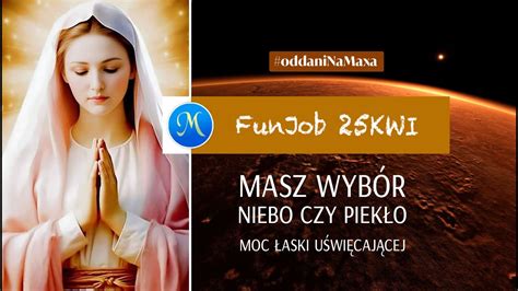 Masz wybór niebo czy piekło Moc łaski uświęcającej YouTube