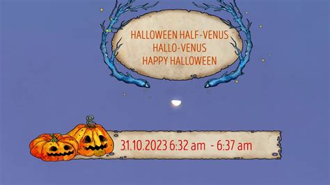 Halloween Half Venus Hallo Venus Happy Halloween Am