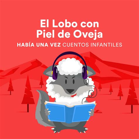 El Lobo Con Piel De Oveja Audiobook By Hab A Una Vez Cuentos