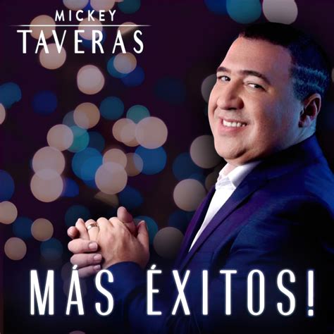 ‎más Éxitos Album By Mickey Taveras Apple Music