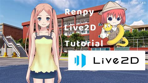 Renpy Live D Tutorial Video Renpy Live D Cubism Or Youtube