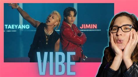 Taeyang Vibe Feat Jimin Of Bts M V Reaction Youtube