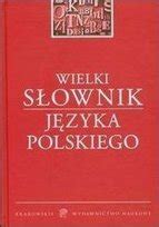 Słownik języka polskiego PWN Opracowanie zbiorowe Książka w Sklepie