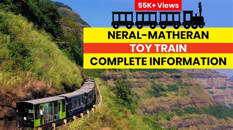 Neral Matheran Toy Train Complete Information 2022 Travel Guide