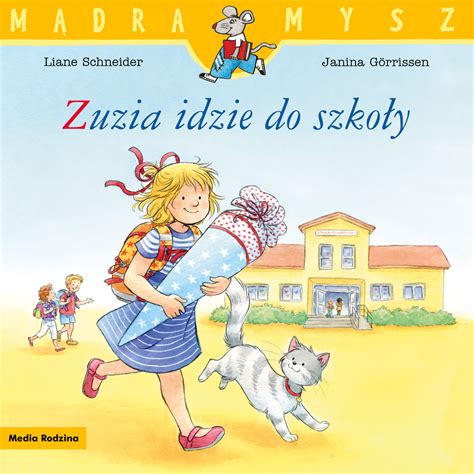 Zuzia Idzie Do Szko Y Schneider Liane Ksi Ka W Empik