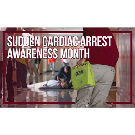 Sudden Cardiac Arrest Awareness Month Mme