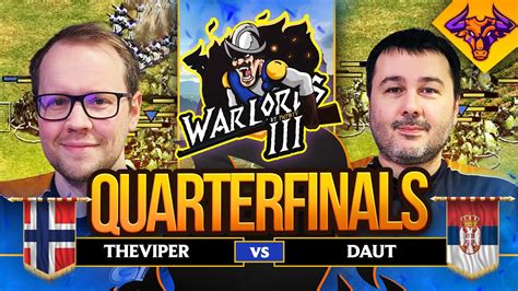 TheViper Vs DauT Quarterfinals WARLORDS 3 YouTube